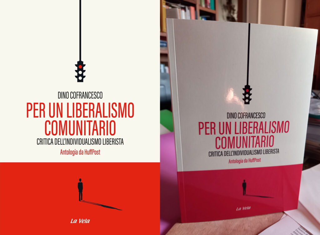Copertina libro: Per un liberalismo comunitario. Critica dell’individualismo liberista. Antologia da HuffPost